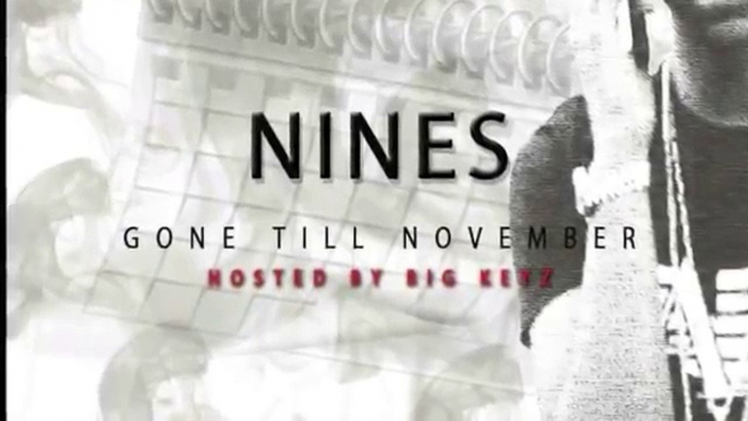 Nines - Gone Till November -05 Certified North West G ft Fatz