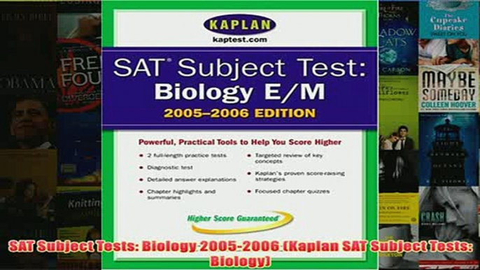 Download PDF  SAT Subject Tests Biology 20052006 Kaplan SAT Subject Tests Biology FULL FREE