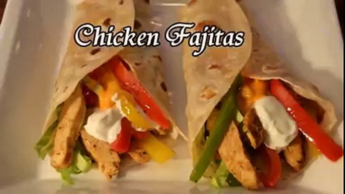 Chicken Fajita - Homemade chicken Fajitas Recipe