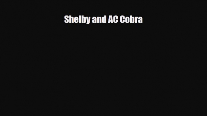 Download Shelby and AC Cobra PDF Book Free