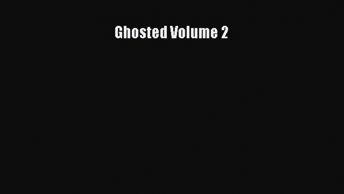 [Download PDF] Ghosted Volume 2 Read Online