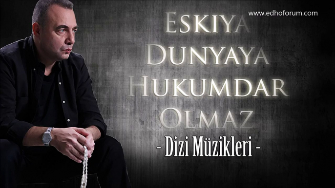 İki Aşk Arasında  - Eşkıya Dünyaya Hükümdar Olmaz Dizi Müzikleri (EDHO)