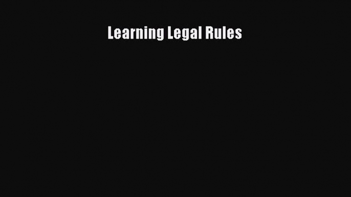 [Download PDF] Learning Legal Rules  Full eBook