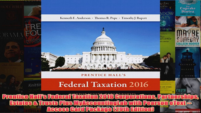 Download PDF  Prentice Halls Federal Taxation 2016 Corporations Partnerships Estates  Trusts Plus FULL FREE