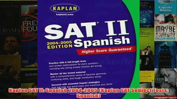 Download PDF  Kaplan SAT II Spanish 20042005 Kaplan SAT Subject Tests Spanish FULL FREE