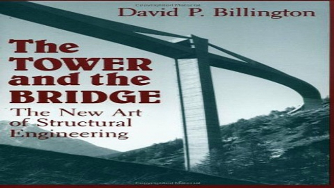 Read The Tower and the Bridge  The New Art of Structural Engineering Ebook pdf download