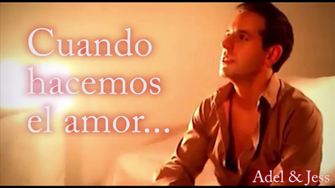 MUSICA ROMANTICA 2016 - Lo mas Nuevo en Baladas Romanticas de Adel & Jess  Cuando hacemos el amor