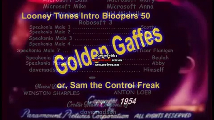 Looney Tunes Intro Bloopers 50: Golden Gaffes (or Sam the Control Freak) Introduction and Ending