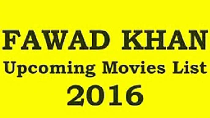Fawad Khan Upcoming Movies 2016 top songs best songs new songs upcoming songs latest songs sad songs hindi songs bollywood songs punjabi songs movies songs trending songs mujra dance Hot songs