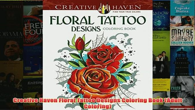 Download PDF  Creative Haven Floral Tattoo Designs Coloring Book Adult Coloring FULL FREE