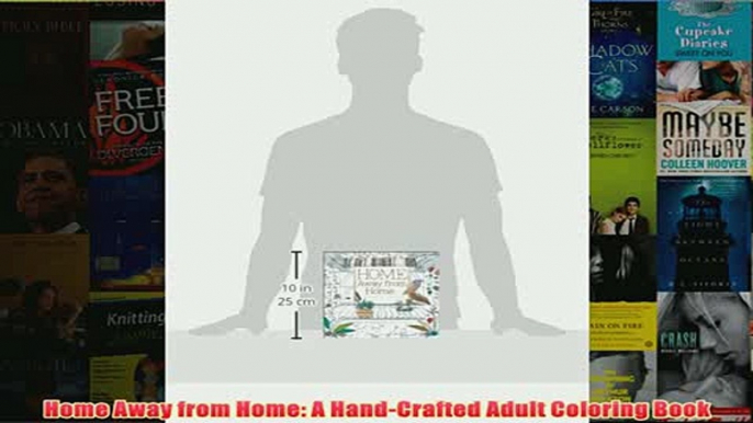 Download PDF  Home Away from Home A HandCrafted Adult Coloring Book FULL FREE