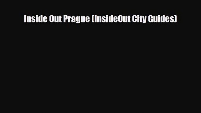 Download Inside Out Prague (InsideOut City Guides) Ebook