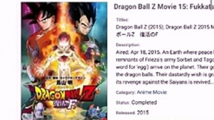 Dragon Ball Z Movie15: Fukkatsu no FWatch it free