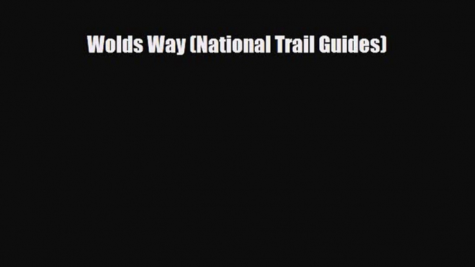 PDF Wolds Way (National Trail Guides) PDF Book Free