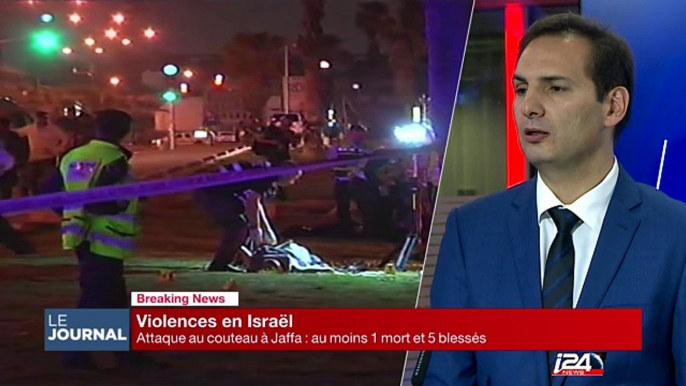 Edition Spéciale : journée d'attentats en Israël à Jaffa, Petah Tikva et Jérusalem