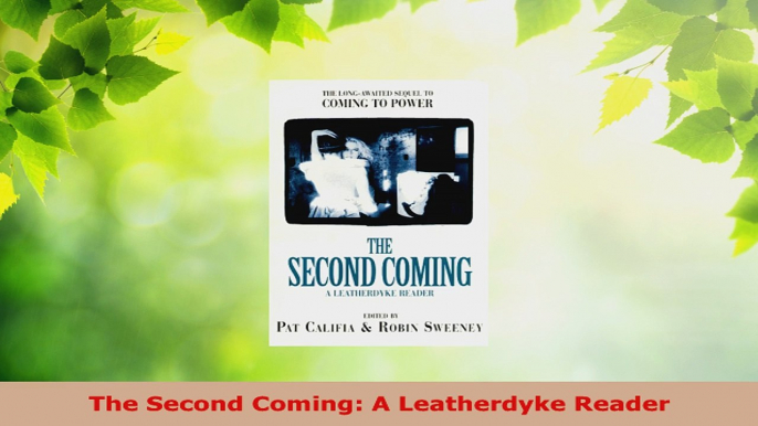 Download  The Second Coming A Leatherdyke Reader Read Full Ebook