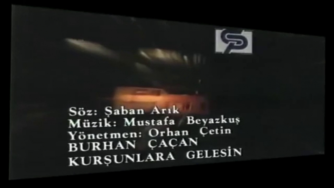 Burhan Çaçan   Kurşunlara Gelesin (nostalji) by feridi