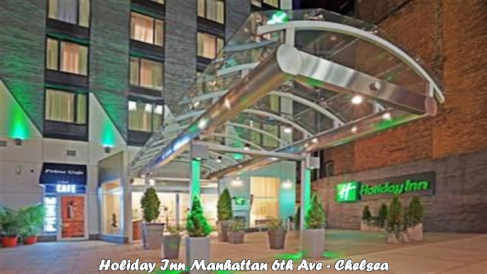 Hotels in New York Holiday Inn Manhattan 6th Ave Chelsea