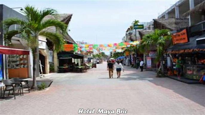 Hotels in Playa del Carmen Hotel Maya Bric Mexico