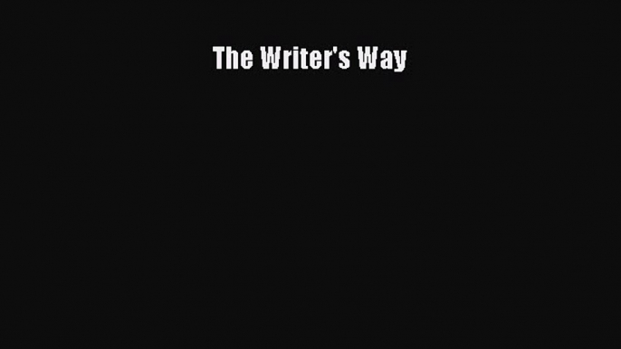 Download The Writer's Way PDF