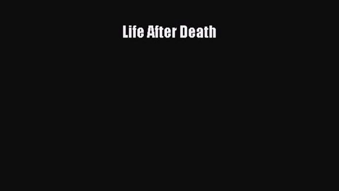 Read Life After Death Ebook