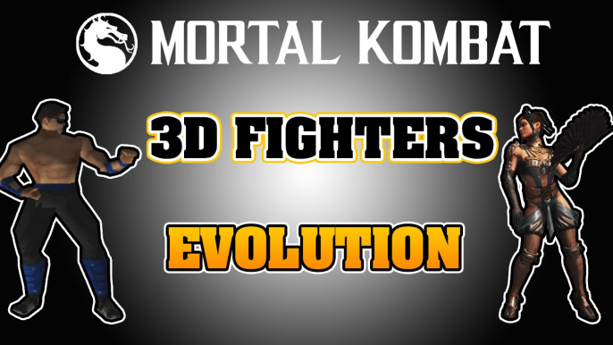 MORTAL KOMBAT - 3D FIGHTERS EVOLUTION [MK4 - MK X] ᴴᴰ