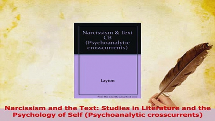 PDF  Narcissism and the Text Studies in Literature and the Psychology of Self Psychoanalytic Ebook