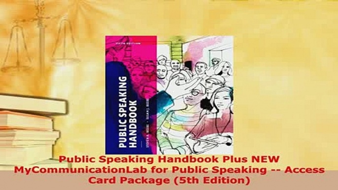 PDF  Public Speaking Handbook Plus NEW MyCommunicationLab for Public Speaking  Access Card PDF Online