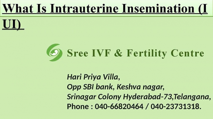 Intra Uterine Insemination IUI