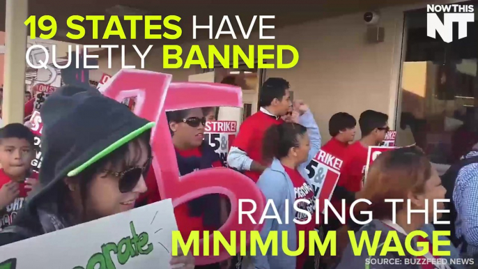 19 States Have Quietly Banned Raising The Minimum Wage