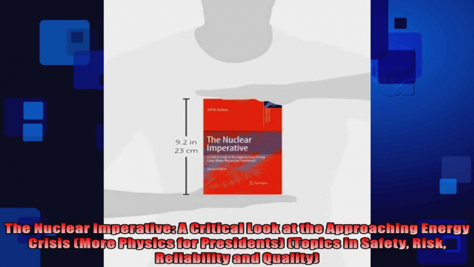 FULL PDF  The Nuclear Imperative A Critical Look at the Approaching Energy Crisis More Physics for