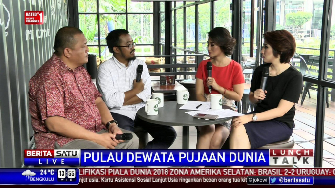 Lunch Talk: Pulau Dewata Pujaan Dunia #4