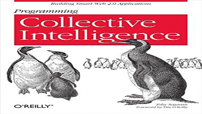Download Programming Collective Intelligence  Building Smart Web 2 0 Applications