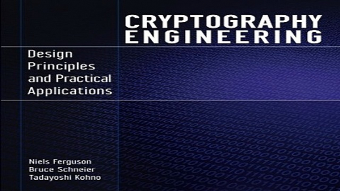 Read Cryptography Engineering  Design Principles and Practical Applications Ebook pdf download