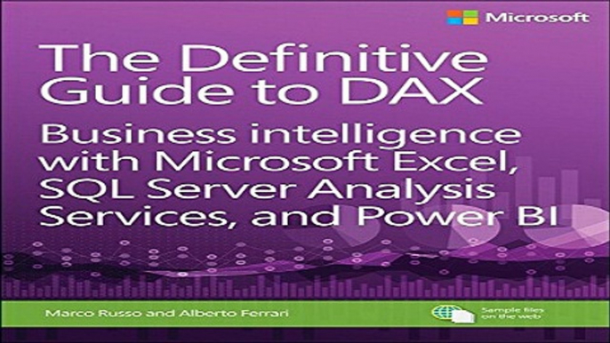 Read The Definitive Guide to DAX  Business intelligence with Microsoft Excel  SQL Server Analysis