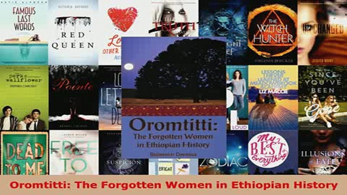 PDF  Oromtitti The Forgotten Women in Ethiopian History Read Online