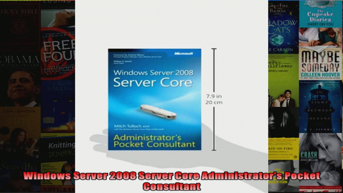 Windows Server 2008 Server Core Administrators Pocket Consultant