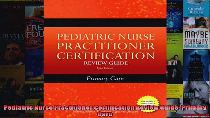 Pediatric Nurse Practitioner Certification Review Guide Primary Care