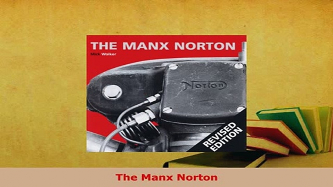 PDF  The Manx Norton Download Full Ebook