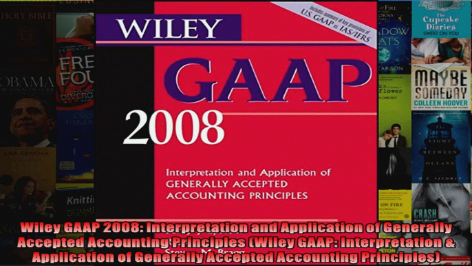 Wiley GAAP 2008 Interpretation and Application of Generally Accepted Accounting