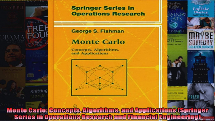 Monte Carlo Concepts Algorithms and Applications Springer Series in Operations Research