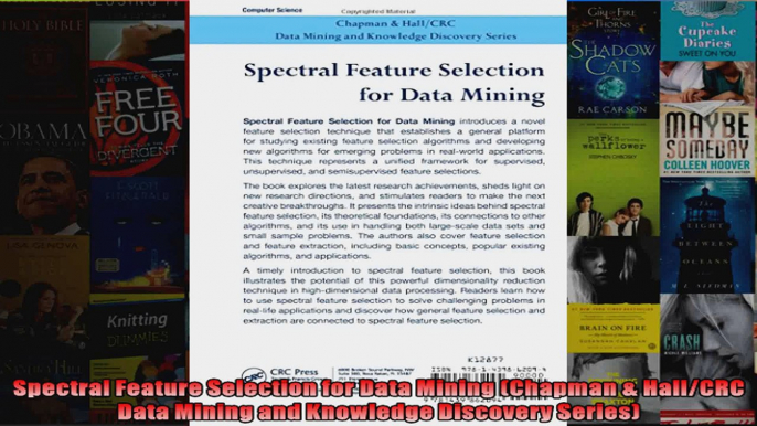 Spectral Feature Selection for Data Mining Chapman  HallCRC Data Mining and Knowledge