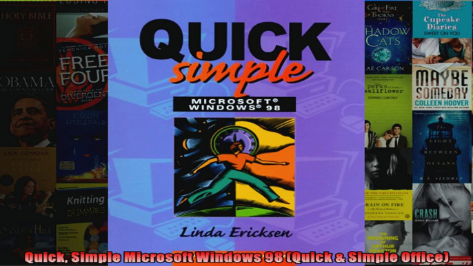 Quick Simple Microsoft Windows 98 Quick  Simple Office