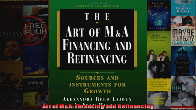 Art of MA Financing and Refinancing