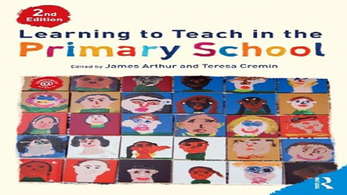 Read Learning to Teach in the Primary School  Learning to Teach in the Primary School Series