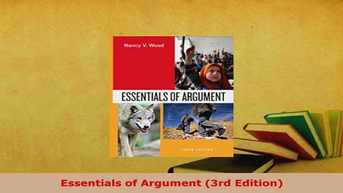 Download  Essentials of Argument 3rd Edition Read Full Ebook