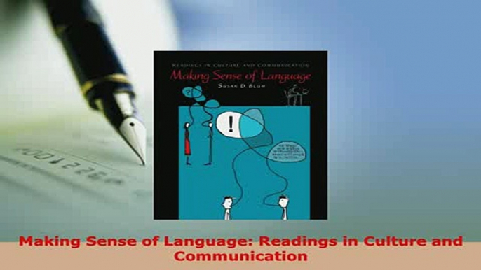 PDF  Making Sense of Language Readings in Culture and Communication PDF Book Free