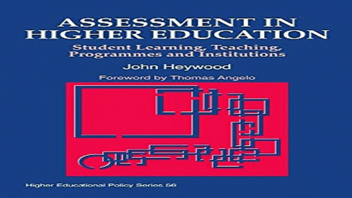 Download Assessment in Higher Education  Student Learning  Teaching  Programmes and Institutions