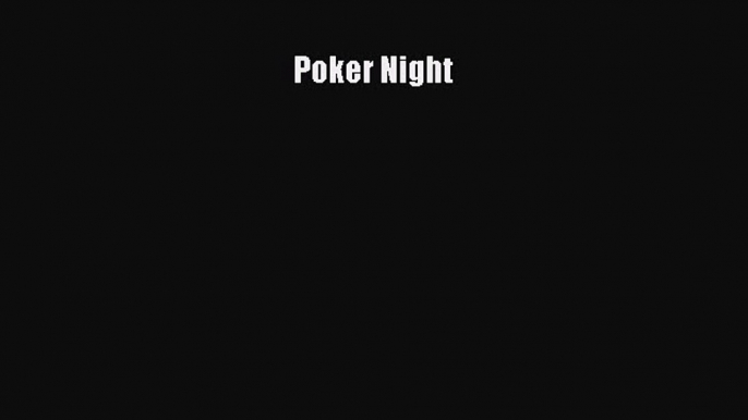 Download Poker Night Ebook Online