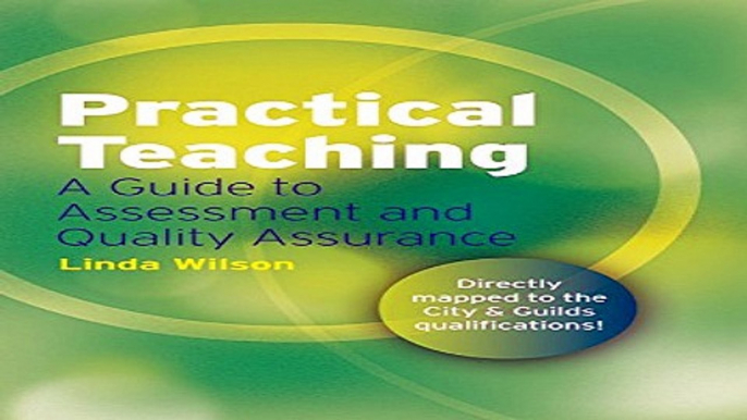 Read Practical Teaching  A Guide to Assessment and Quality Assurance  Black and White Version